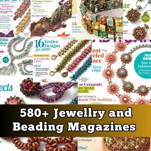 580+ Jewelry and Beading Magazines – Ultimate Mega Bundle – DIGITAL COLLECTION - Lot of magazines Jewelry patterns - Jewelry making