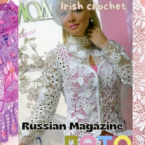 Russian Magazine of Irish crochet - 546  - Irish crochet patterns IN RUSSIAN LANGUAGE