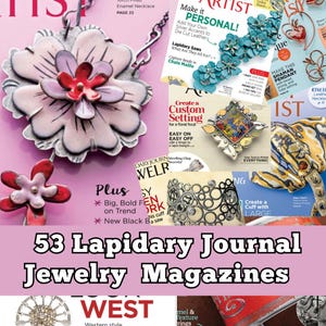 Lapidary Journal Jewelry Artist Magazines - 53 Issues (Digital Download)
