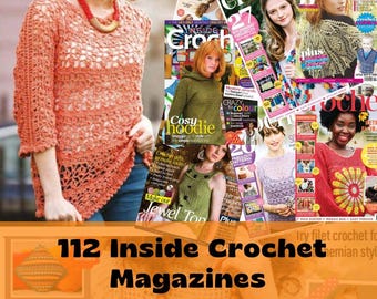 May include: A coral-coloured crochet top with three-quarter sleeves and a necklace. The image includes several crochet magazines with vibrant covers, and the text "112 Inside Crochet Magazines."