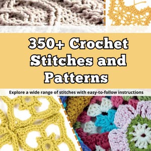 350+ Crochet Stitches & Patterns: Digital Bundle (PDF)