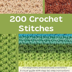 200 Crochet Stitches Guide: Step-by-Step Instructions (PDF Book)