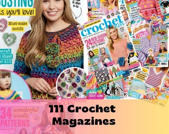 May include: A collection of crochet magazines with colorful covers, featuring patterns and projects. The image includes a woman wearing a rainbow-colored crochet sweater and the text "111 Crochet Magazines".
