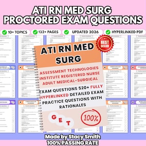 May include: A study guide for the ATI RN Med Surg proctored exam. The guide includes over 520 exam questions, practice questions with rationales, and is updated for 2026. The guide is a best seller and has a 100% passing rate.