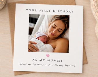 First Birthday As My Mummy Card, First Birthday as a Mum, Photo Birthday Card for Mum, Baby to Mum Birthday Card, New Mum Gift
