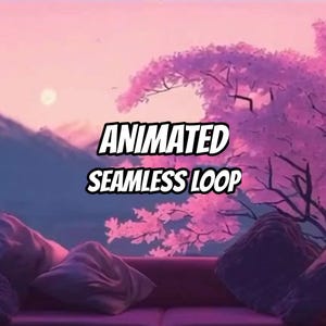 May include: A digital illustration featuring a pink-toned landscape with a large tree and mountains under a soft sun. The text "ANIMATED SEAMLESS LOOP" is centered in bold black letters with a white outline against the pink and purple scenery.