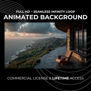 May include: An animated background image with a scenic coastal view, featuring a wooden chair on a stone patio overlooking the ocean and rolling green hills. Text reads: FULL HD ~ SEAMLESS INFINITY LOOP ANIMATED BACKGROUND. COMMERCIAL LICENSE & LIFETIME ACCESS.