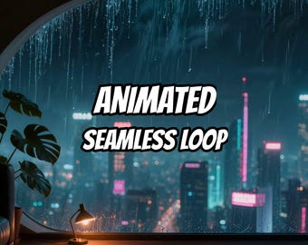 May include: A digital graphic featuring a rainy city skyline at night viewed through a window, with a desk lamp, a potted plant, and a mug on a surface. The text ANIMATED SEAMLESS LOOP is centered in white with a black outline over the dark blue scene.