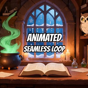 May include: An open book sits on a wooden desk before a window showing a snowy night. A black cauldron with green smoke, two lit candles, two small glass bottles, and an owl are present. The text ANIMATED SEAMLESS LOOP is centered in the image.