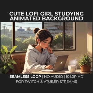Könnte beinhalten: Animierter Hintergrund mit einem Mädchen, das mit einem Laptop lernt, einer Tasse Kaffee und einer Pflanze. Der Text "CUTE LOFI GIRL STUDYING ANIMATED BACKGROUND" ist enthalten. Konzipiert für Twitch- und VTuber-Streams, ist es eine nahtlose Schleife.