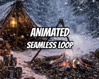 May include: A snowy winter campsite featuring a tent with a glowing lantern, a tripod over a crackling campfire, and metal containers in the foreground. The text "ANIMATED SEAMLESS LOOP" is overlaid in the centre of the scene amidst falling snow.