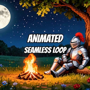 Könnte beinhalten: Eine Pixel-Art-Illustration eines Ritters in silberner Rüstung mit rotem Federbusch, der an einem Lagerfeuer unter einem Vollmond und Sternenhimmel sitzt. Der Text "ANIMATED SEAMLESS LOOP" ist zentriert. Die Szene zeigt einen Baum und Blumen.