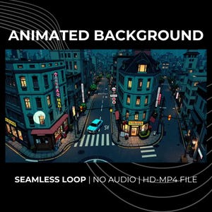 May include: An animated background image of a city street at night. The image features teal buildings, streetlights, and a light blue car driving down the road. Text at the top reads "ANIMATED BACKGROUND" and at the bottom "SEAMLESS LOOP | NO AUDIO | HD-MP4 FILE".