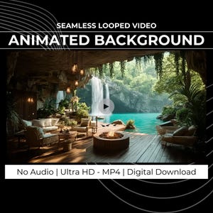 May include: A digital download of an animated background video. The scene depicts a tropical paradise with a waterfall, turquoise water, and a seating area. Text at the top reads "SEAMLESS LOOPED VIDEO ANIMATED BACKGROUND". The video is "No Audio | Ultra HD - MP4 | Digital Download."