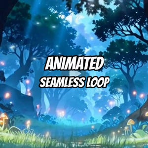 Op de afbeelding: Een geanimeerde digitale illustratie van een bos bij nacht met donkerblauwe bomen, gloeiende lichtdeeltjes en kleine paddenstoelen op de voorgrond. De tekst "ANIMATED SEAMLESS LOOP" staat in het midden in het wit met een zwarte rand.