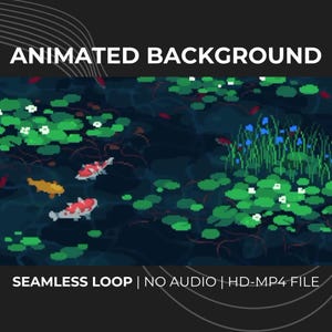 Könnte beinhalten: Animierter Hintergrund mit einer pixeligen Teichszene mit Koi-Fischen, Seerosen und Wasserpflanzen. Der Text "ANIMATED BACKGROUND" steht oben und "SEAMLESS LOOP | NO AUDIO | HD-MP4 FILE" unten.