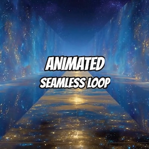 May include: A digital graphic featuring a central path leading into a deep blue and purple nebula-filled space. The text "ANIMATED SEAMLESS LOOP" is displayed in bold white letters with a black outline in the centre of the composition.