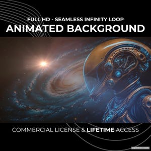May include: Digital artwork featuring an astronaut in a gold helmet and blue suit, set against a backdrop of a swirling galaxy and bright star. Text reads "FULL HD - SEAMLESS INFINITY LOOP ANIMATED BACKGROUND" and "COMMERCIAL LICENSE & LIFETIME ACCESS."