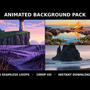 May include: An animated background pack featuring four distinct scenes: a pixel art lighthouse on a cliff, a campfire on a beach at sunset, a purple pixelated landscape with tall grass, and a realistic rocky coastline with ocean waves. Text reads ANIMATED BACKGROUND PACK, 4 SEAMLESS LOOPS, 1080P HD, INSTANT DOWNLOAD.