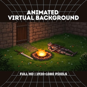 May include: Pixelated animated virtual background depicting a medieval scene. A knight in armour rests by a campfire, with a sword on the grass. The scene includes a stone wall, wooden door, and the text "ANIMATED VIRTUAL BACKGROUND".