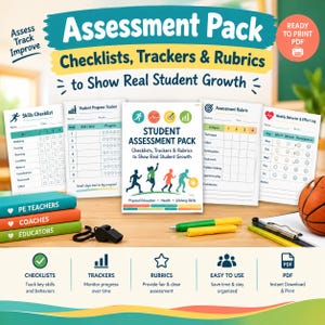 May include: An assessment pack featuring checklists, trackers, and rubrics for student growth. The set includes printed pages with tables, a basketball, a whistle, and pens. Text includes 'Assessment Pack', 'Checklists, Trackers & Rubrics', and 'Ready to Print PDF'.
