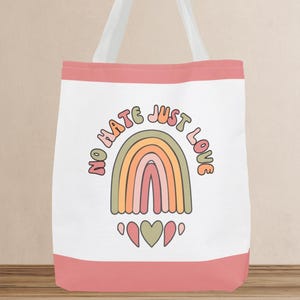 No Hate Just Love Tote Bag - Positive Vibes Shopping Bag, Reusable Canvas Tote, Eco-Friendly Grocery Bag, Inspirational Quote Handbag, Gift