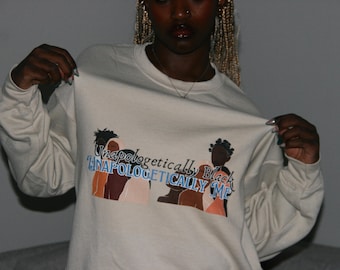 Sudadera de cuello redondo de mujer negra sin complejos / Sudadera de reina de la melanina / Ropa mágica para chicas negras / Ropa de empoderamiento