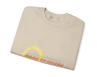 Sudadera de cuello redondo con mensaje de empoderamiento / Ropa con vibras positivas / Suéter con frase inspiradora / Ropa de motivación para el día a día