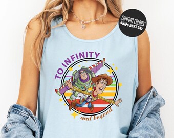 Toy Story Tank Top To Infinity and Beyond Comfort Colors Tank Top Woody and Buzz Shirt Disneyland Trip Disney World Shirt Buzz Lightyear