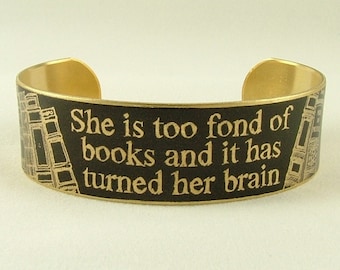 She Is Too Fond Of Books Bracelet - Book Lover Gift for Wife - Librarian Gift - Bookworm Quote Jewelry