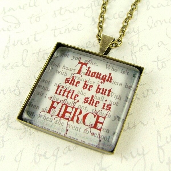 She Is Fierce Necklace - Literary Gifts - Shakespeare's A Midsummer Night's Dream Quote Pendant Necklace