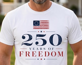 250 Years of Freedom Shirt, Patriotic Unisex Tee, 4th of July USA Flag T-Shirt, America 250 Celebration, Moisture Wicking Sports Tek Tee