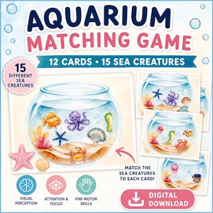 May include: Aquarium Matching Game with 12 cards and 15 sea creatures. The game features watercolor illustrations of fish, octopuses, and crabs in bowls. Includes icons for visual perception, attention, focus, and fine motor skills. Digital download.