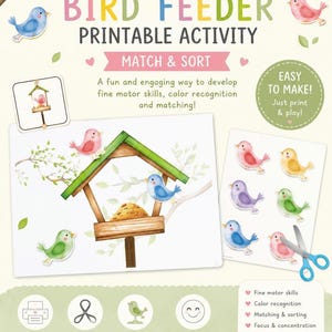 Könnte beinhalten: Ein ausdruckbares Vogelhaus-Aktivitätsblatt mit farbenfrohen Illustrationen von Vögeln und einem Vogelhaus. Der Text lautet "Bird Feeder Printable Activity" und "Match & Sort". Enthält Anweisungen zum Drucken, Ausschneiden, Zuordnen und Spielen.