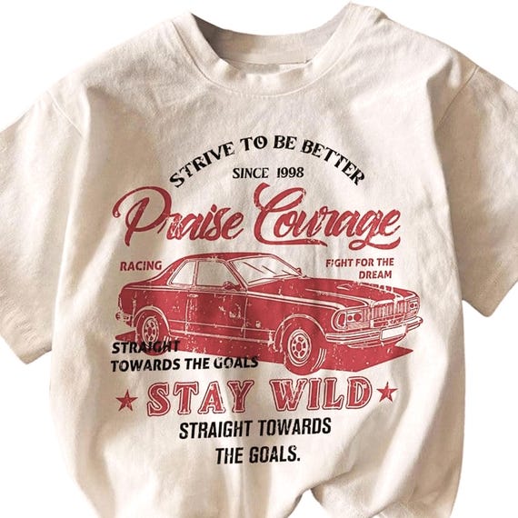 Praise Courage Stay Wild, Retro Car Shirt, Vintage Car T-shirt, Monaco Tee, Cool Racing Shirt, Retro Graphic tee for men, women's tee