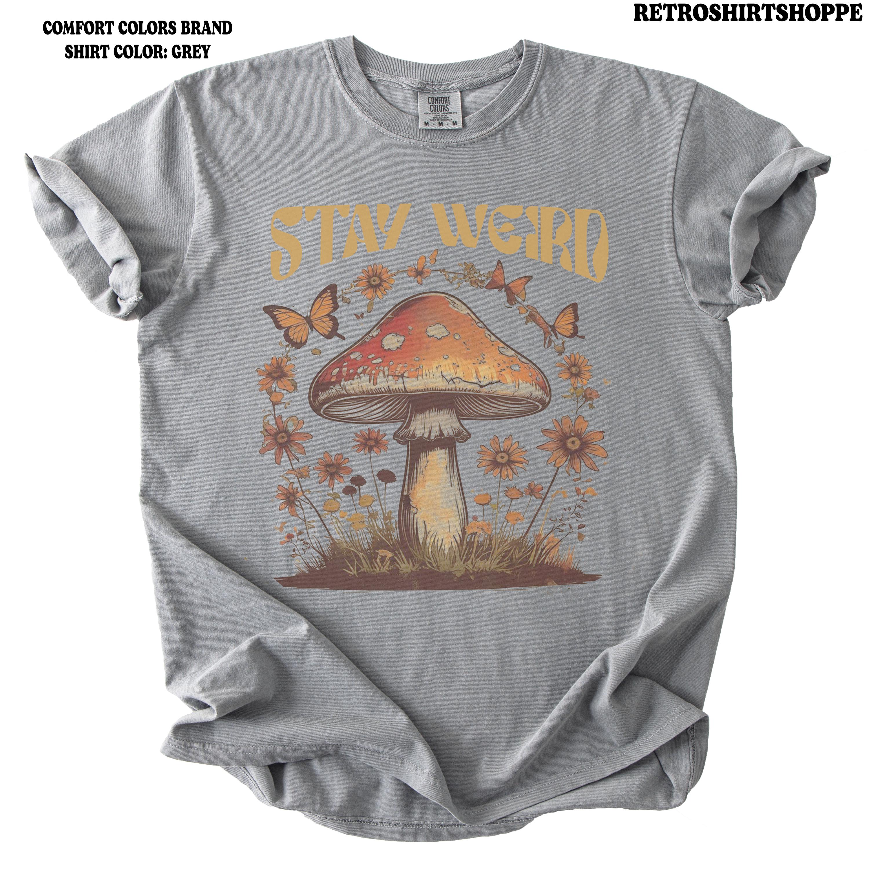 Stay Weird Shirt Hippie Mushroom T-Shirt Womens Graphic Tee Botanical Flower Tee Butterfly Shirts Boho Girls tshirt vintage shroom shirt