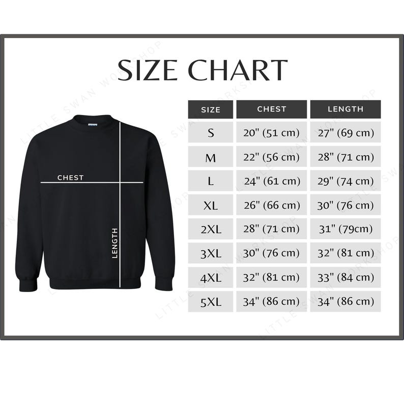 May include: A black sweatshirt with a size chart. The chart lists sizes S to 5XL, with chest measurements from 20 inches (51 cm) to 34 inches (86 cm) and lengths from 27 inches (69 cm) to 34 inches (86 cm).