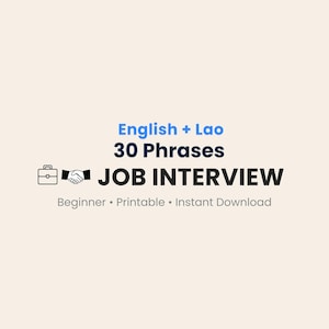 Puede incluir: Un producto digital con texto que dice "English + Lao 30 Phrases JOB INTERVIEW". Incluye un maletín y un gráfico de apretón de manos. El texto adicional dice "Beginner Printable Instant Download". El fondo es de color beige claro.
