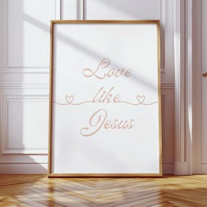 Love Like Jesus Christian Wall Art Minimalist Bible Verse Printable Poster Decor Apartment Housewarming Gift Inspirational Christian Quote