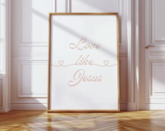 Arte mural cristiano "Ama como Jesús", póster imprimible con versículo bíblico minimalista, decoración para apartamento, regalo de inauguración de la casa, cita cristiana inspiradora