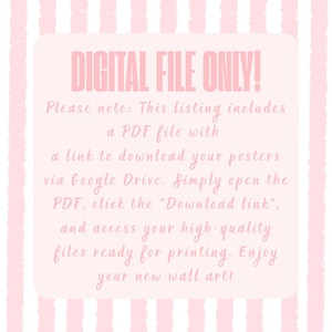 May include: Pink and white striped background with a light pink rectangle containing text that reads "DIGITAL FILE ONLY!". The text below explains the listing includes a PDF file with a link to download posters.
