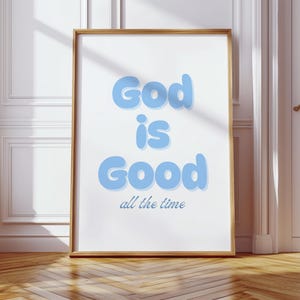 God Is Good All the Time Wall Art Retro Christian Blue Wall Art Teen Girl Bedroom Decor Jesus Wall Art Modern Christian Art Bible Art Poster