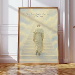Papa Francisco Memorial Quote Print Pope Francis Catholic Wall Art RIP Pope Francis Art Pope Francis Printable Religious Wall Art Poster