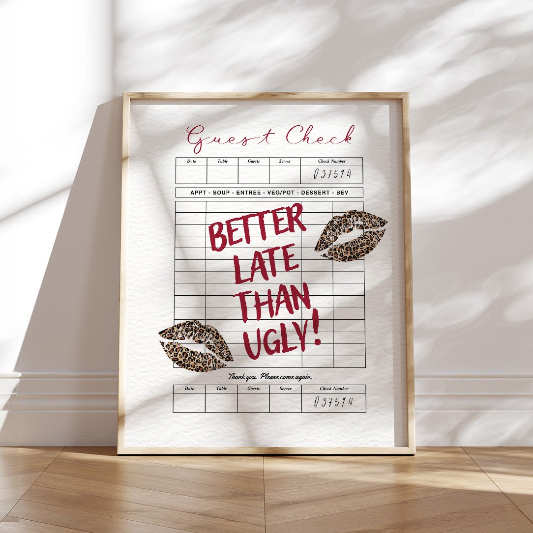 Better Late Als Ugly Print Leopard Lippen Wand Kunst Gast Check Print Lustiges Badezimmer Dekor Animal Print Glam Badezimmer Lustiges Beauty Poster