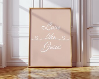Arte mural cristiano "Ama como Jesús", póster imprimible con versículo bíblico minimalista, decoración para apartamento, regalo de inauguración de la casa, cita cristiana inspiradora