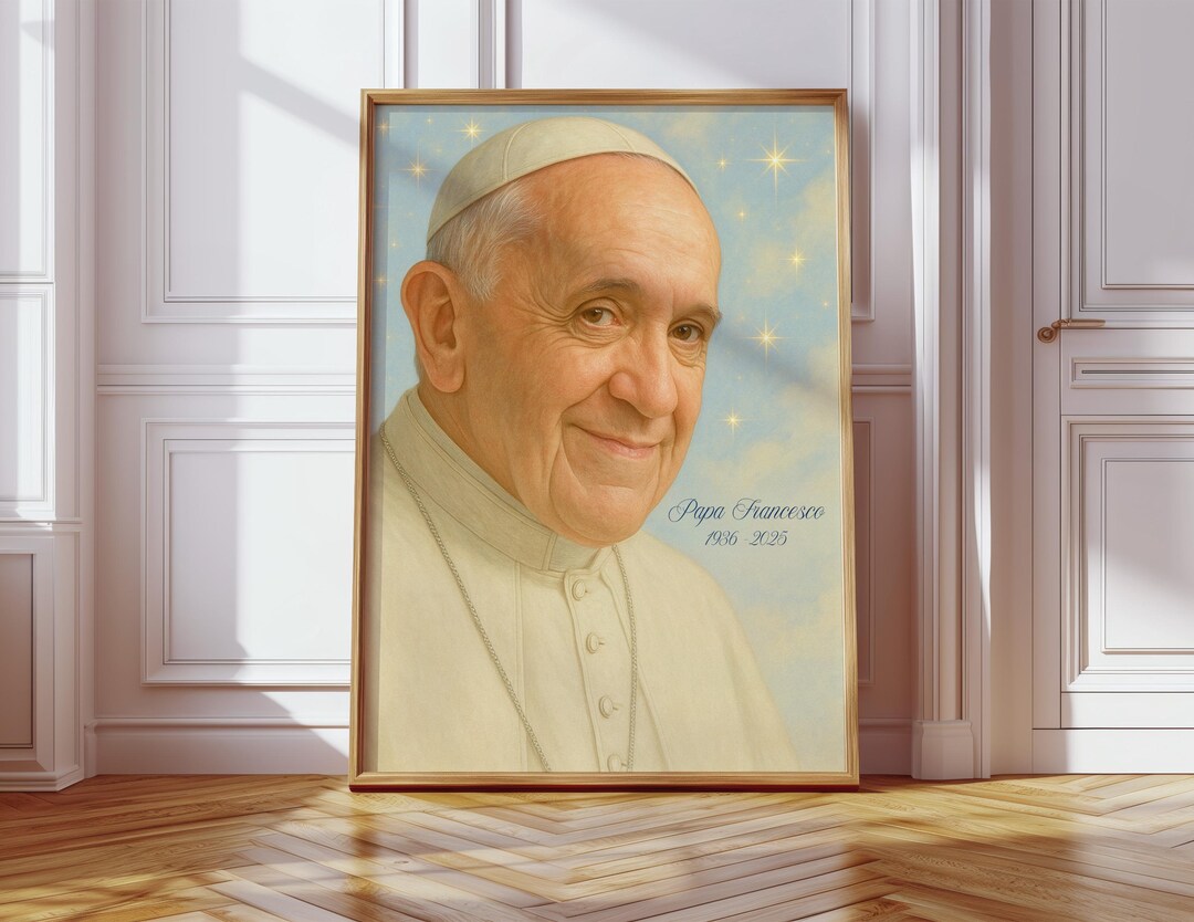 Papa Francisco Memorial Portrait Print Pope Francis Catholic Wall Art ...
