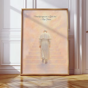 Papa Francisco Memorial Quote Print Pope Francis Catholic Wall Art RIP Pope Francis Art Pope Francis Printable Religious Wall Art Poster