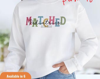 Match Day Sweatshirt: Medical Residency Gift, Future Doctor 2025