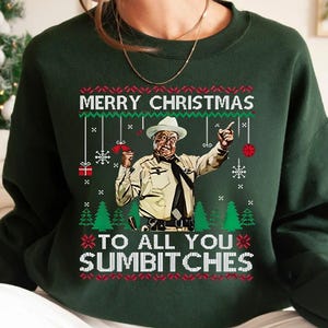 Smokey And The Bandit Shirt, Merry Christmas Too All You Sumbitches Christmas Hoodie, Smokey And The Bandit Funny Ugly Xmas Sweatshirt