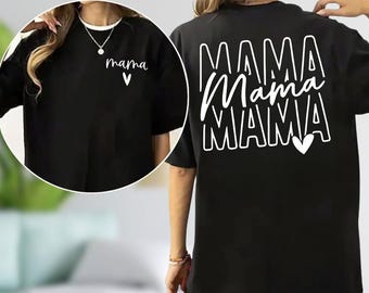 Mama T-Shirt, Trendy Mom Life Tee, Mother’s Day Gift
